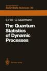 The Quantum Statistics of Dynamic Processes - Book
