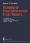 Imaging of Gastrointestinal Tract Tumors - Book