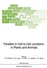 Parallels in Cell to Cell Junctions in Plants and Animals - eBook