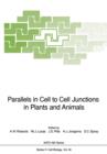 Parallels in Cell to Cell Junctions in Plants and Animals - Book