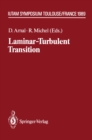 Laminar-Turbulent Transition : IUTAM Symposium Toulouse/France September 11-15, 1989 - eBook