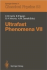 Ultrafast Phenomena VII : Proceedings of the 7th International Conference, Monterey, CA, May 14-17, 1990 - Book