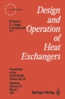 Design and Operation of Heat Exchangers : Proceedings of the EUROTHERM Seminar No. 18, February 27 - March 1 1991, Hamburg, Germany - eBook
