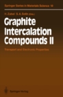 Graphite Intercalation Compounds II : Transport and Electronic Properties - eBook