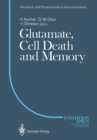 Glutamate, Cell Death and Memory - eBook