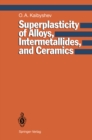 Superplasticity of Alloys, Intermetallides and Ceramics - eBook