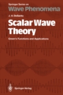 Scalar Wave Theory : Green's Functions and Applications - eBook