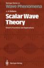 Scalar Wave Theory : Green's Functions and Applications - Book