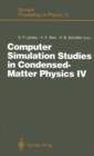Computer Simulation Studies in Condensed-Matter Physics IV : Proceedings of the Fourth Workshop, Athens, GA, USA, February 18-22, 1991 - Book