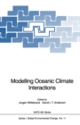 Modelling Oceanic Climate Interactions - eBook