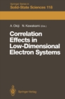 Correlation Effects in Low-Dimensional Electron Systems : Proceedings of the 16th Taniguchi Symposium Kashikojima, Japan, October 25-29, 1993 - eBook
