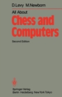 All About Chess and Computers : Chess and Computers and More Chess and Computers - eBook