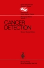 Cancer Detection : Prepared by the Cancer Detection Committee of the Commission on Cancer Control - eBook