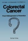 Colorectal Cancer : From Pathogenesis to Prevention? - Book