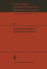 Computing Methods in Optimization Problems : Papers presented at the 2nd International Conference on Computing Methods in Optimization Problems, San Remo, Italy, September 9-13, 1968 - eBook