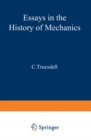 Essays in the History of Mechanics - eBook