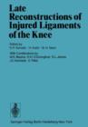 Late Reconstructions of Injured Ligaments of the Knee - Book