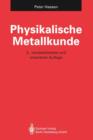 Physikalische Metallkunde - Book