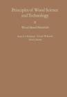 Principles of Wood Science and Technology : II Wood Based Materials - Book