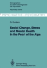 Social Change, Stress and Mental Health in the Pearl of the Alps : A Systemic Study of a Village Process - eBook