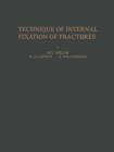 Technique of Internal Fixation of Fractures - Book