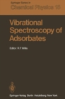 Vibrational Spectroscopy of Adsorbates - eBook