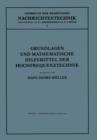 Grundlagen Und Mathematische Hilfsmittel Der Hochfrequenztechnik - Book
