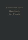 Handbuch Der Physik : Band XIII Elektrizitatsbewegung in Festen Und Flussigen Koerpern - Book