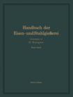 Handbuch Der Eisen- Und Stahlgiesserei : Erster Band Grundlagen - Book