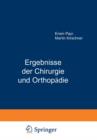 Ergebnisse Der Chirurgie Und Orthopadie : Neunundzwanzigster Band - Book