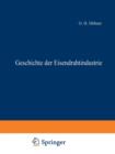 Geschichte Der Eisendrahtindustrie - Book