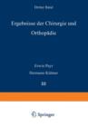 Ergebnisse Der Chirurgie Und Orthopadie - Book