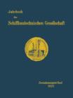 Jahrbuch Der Schiffbautechnischen Gesellschaft : Zweiundzwanzigster Band - Book