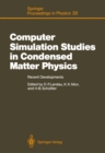 Computer Simulation Studies in Condensed Matter Physics : Recent Developments Proceeding of the Workshop, Athens, GA, USA, February 15-26, 1988 - eBook