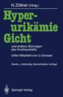 Hyperurikamie, Gicht Und Andere Stoerungen Des Purinhaushalts - Book