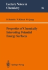 Properties of Chemically Interesting Potential Energy Surfaces - eBook