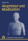 Akupressur und Moxibustion - Book