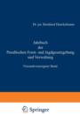Jahrbuch Der Preussischen Forst- Und Jagdgesetzgebung Und Verwaltung : Vierundzwanzigster Band - Book