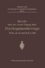 Bericht UEber Die Zweite Tagung UEber Psychopathenfursorge : Koeln A.Rh. 17. Und 18. Mai 1921 - Book