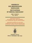 Roentgendiagnostik Der Oberen Speise- Und Atemwege, Der Atemorgane Und Des Mediastinums Teil 4C / Roentgendiagnosis of the Upper Alimentary Tract and Air Passages, the Respiratory Organs, and the Medi - Book