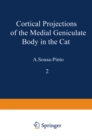 Cortical Projections of the Medial Geniculate Body in the Cat - eBook