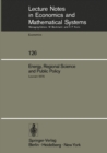 Energy, Regional Science and Public Policy : Proceedings of the International Conference on Regional Science, Energy and Environment I. Louvain, May 1975 - eBook