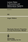 Stochastic Dynamic Properties of Linear Econometric Models - eBook
