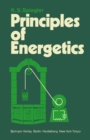 Principles of Energetics : Based on Applications de la thermodynamique du non-equilibre by P. Chartier, M. Gross, and K. S. Spiegler - eBook