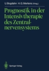 Prognostik in der Intensivtherapie des Zentralnervensystems - Book
