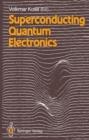 Superconducting Quantum Electronics - eBook