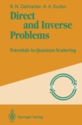 Direct and Inverse Problems : Potentials in Quantum Scattering - eBook