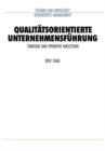 Qualitatsorientierte Unternehmensfuhrung - Book