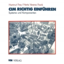 CIM richtig einfuhren : Systeme und Komponenten - Book