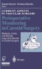 Perioperative Monitoring in Carotid Surgery : Methods, Limits, and Results Long-term Results in Carotid Surgery - Book